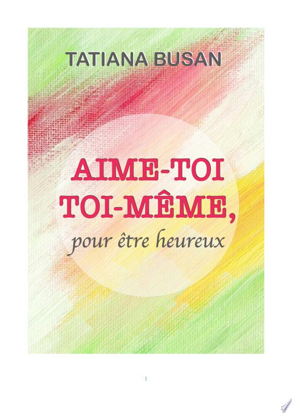 Fais-toi confiance (Comment être à l'aise avec soi-même et avec les autres)