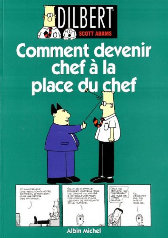 Comment devenir chef à la place du chef
