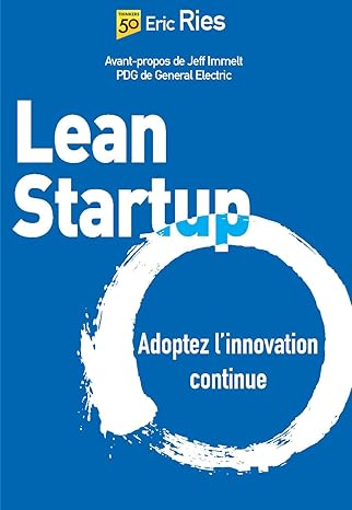 Lean Startup : Adoptez L'innovation