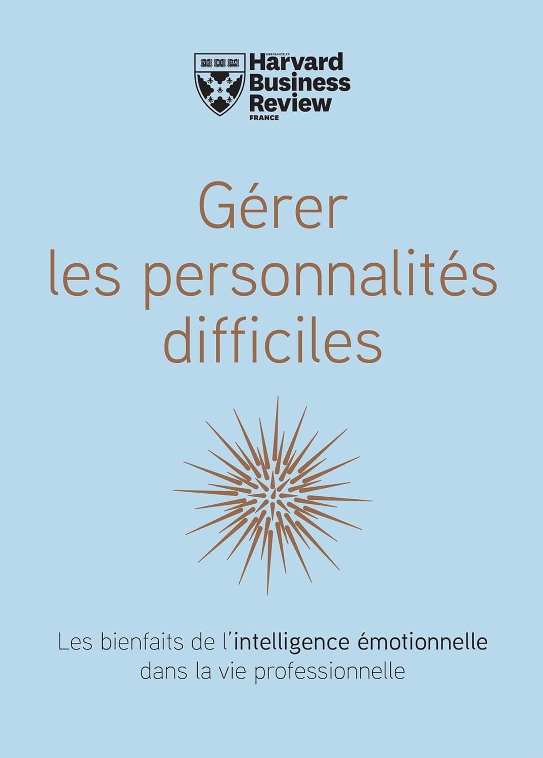 Gérer les personnalités difficiles