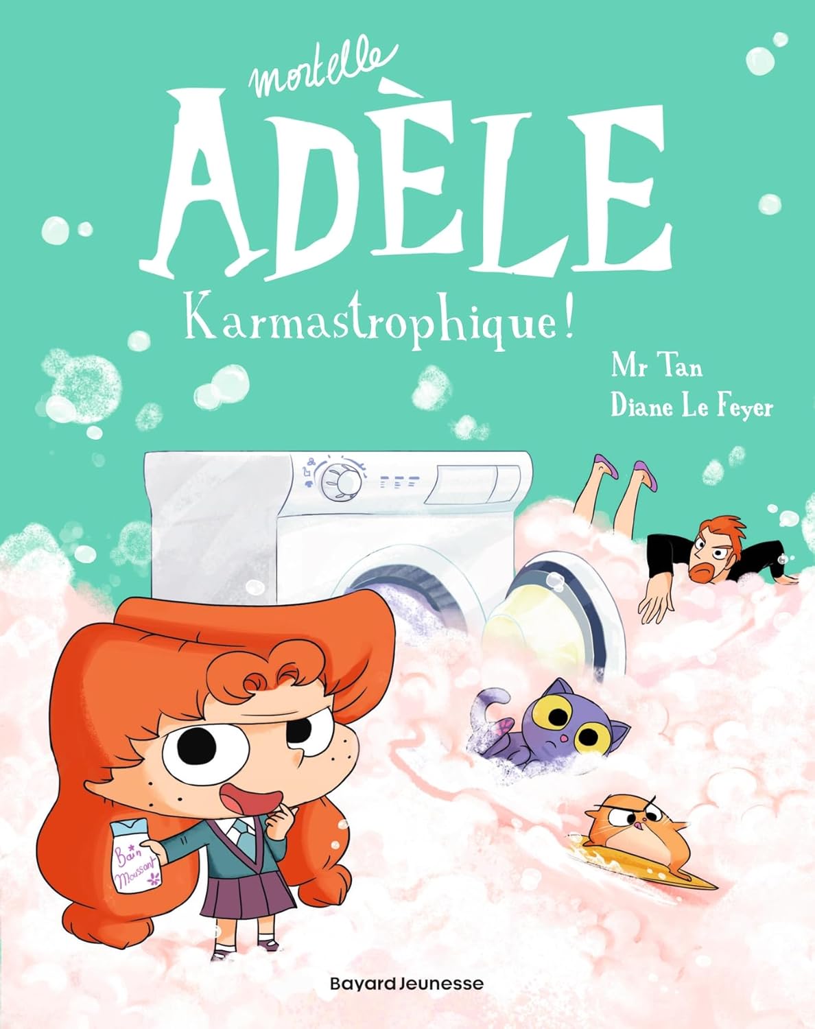Mortelle Adèle: Karmastrophique, Tome 17