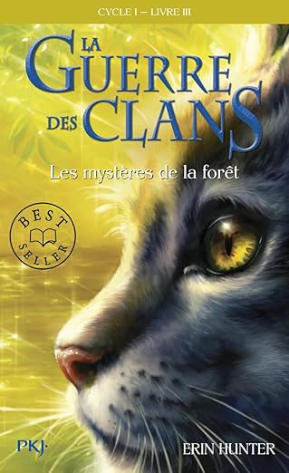 La guerre des clans : Les mystères de la forêt