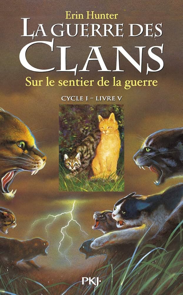 La guerre des clans : Sur le sentier de la guerre
