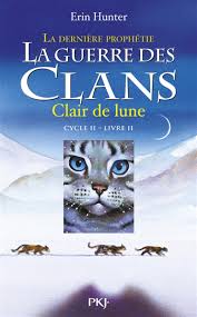 La guerre des clans :  Clair de lune