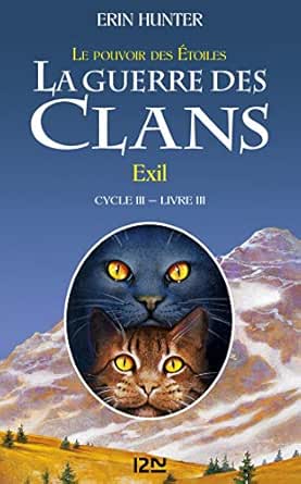 La guerre des clans : Exil