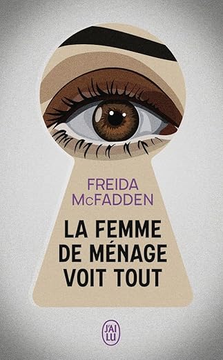 La femme de ménage voit tout