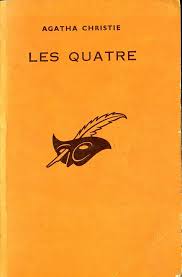 AGATHA CHRISTIE : Les Quatre